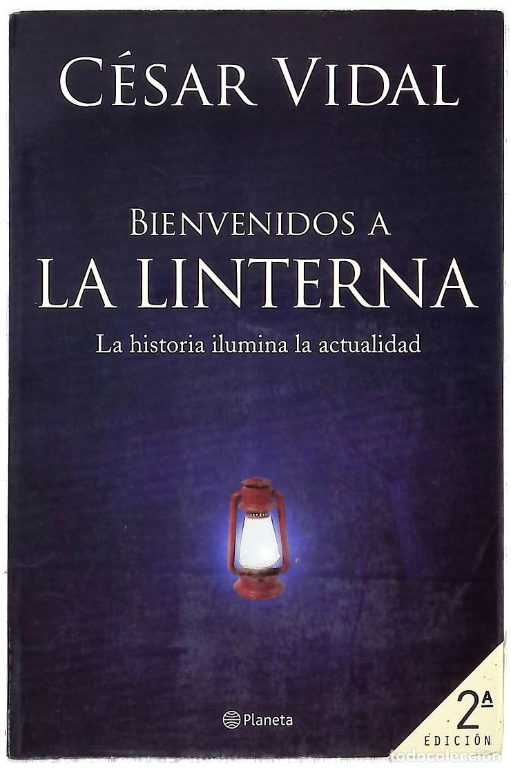 B&uuml;cher: Bienvenidos a &rdquo;La Linterna&rdquo; la historia ilumina la actualidad