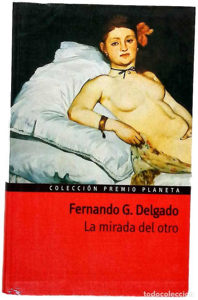 Livres: La mirada del otro - Delgado, Fernando G