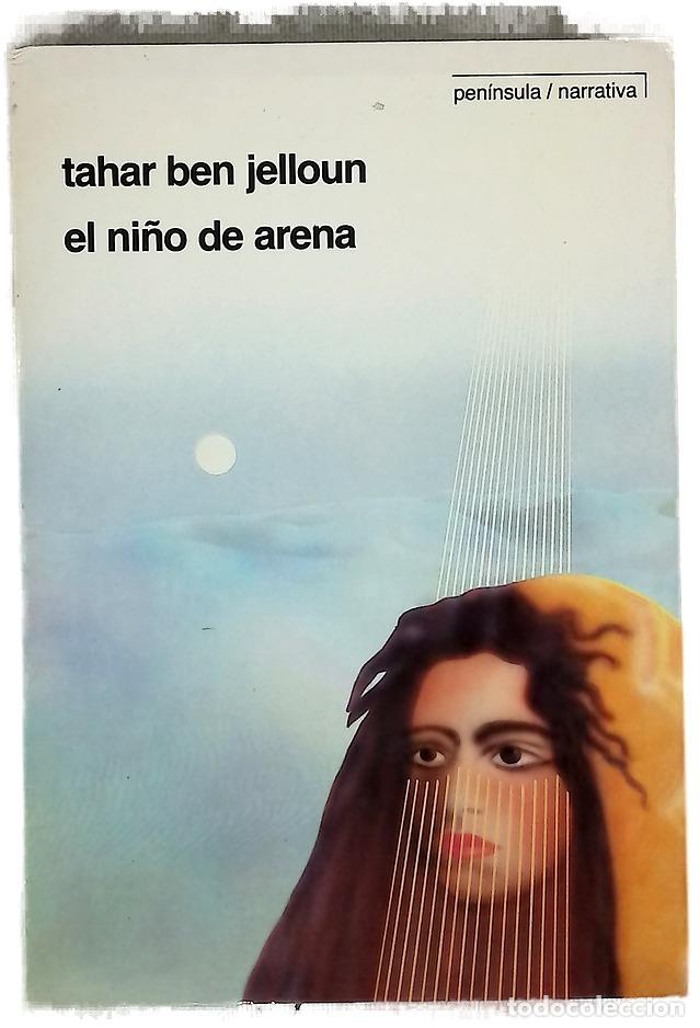 Libros: El ni&ntilde;o de arena - Ben Jelloun, Tahar; Villalba, Alberto