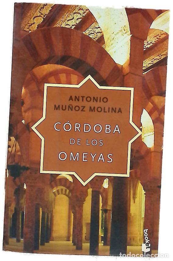 Libros: C&oacute;rdoba de los Omeyas - Mu&ntilde;oz Molina, Antonio