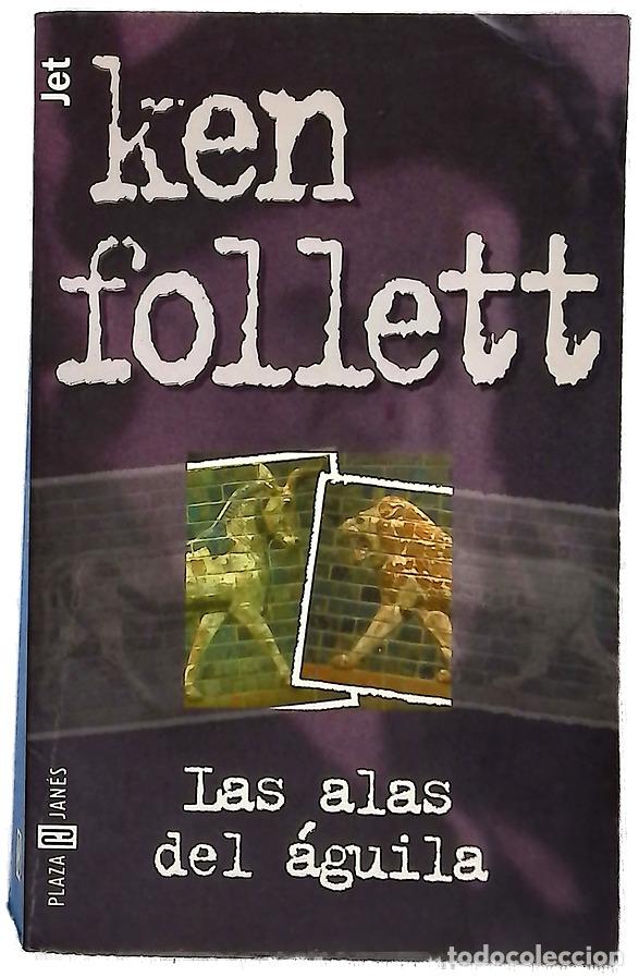 B&uuml;cher: Las alas del &aacute;guila - Follett, Ken
