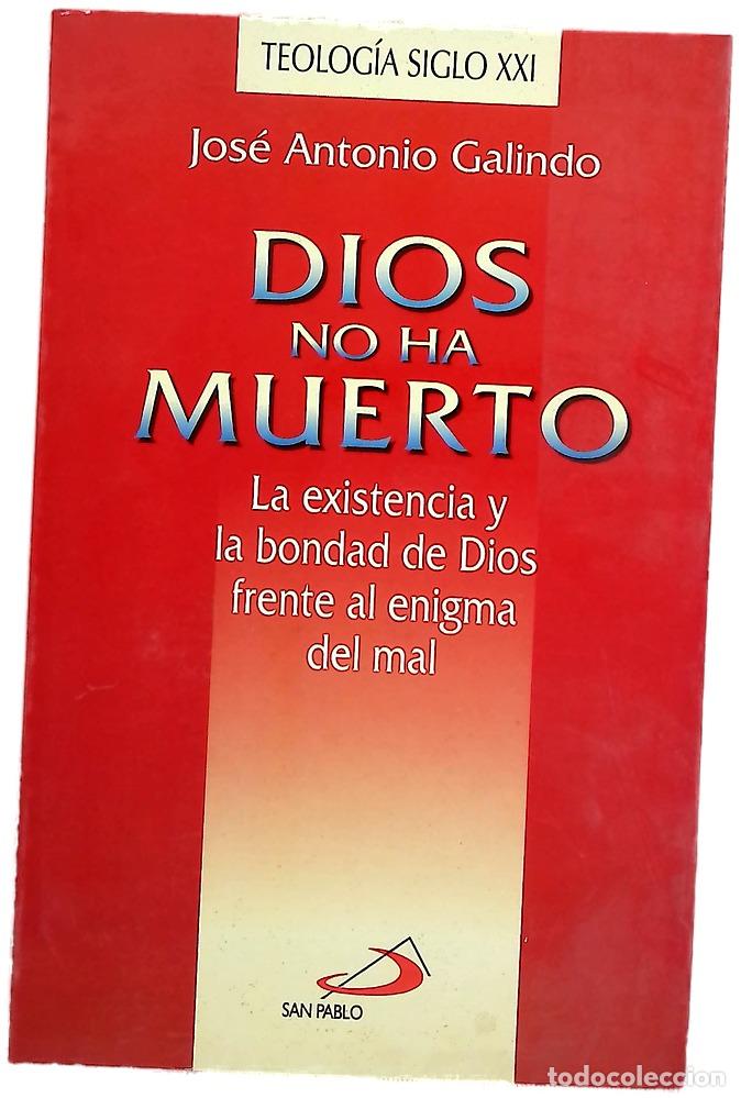 Livres: Dios no ha muerto la existencia y la bondad de Dios frente al enigma del mal