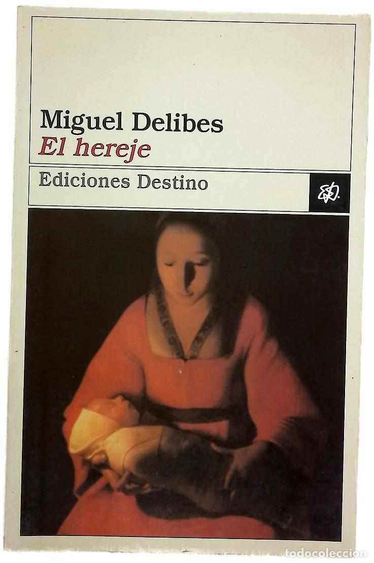 books: El hereje - Delibes, Miguel