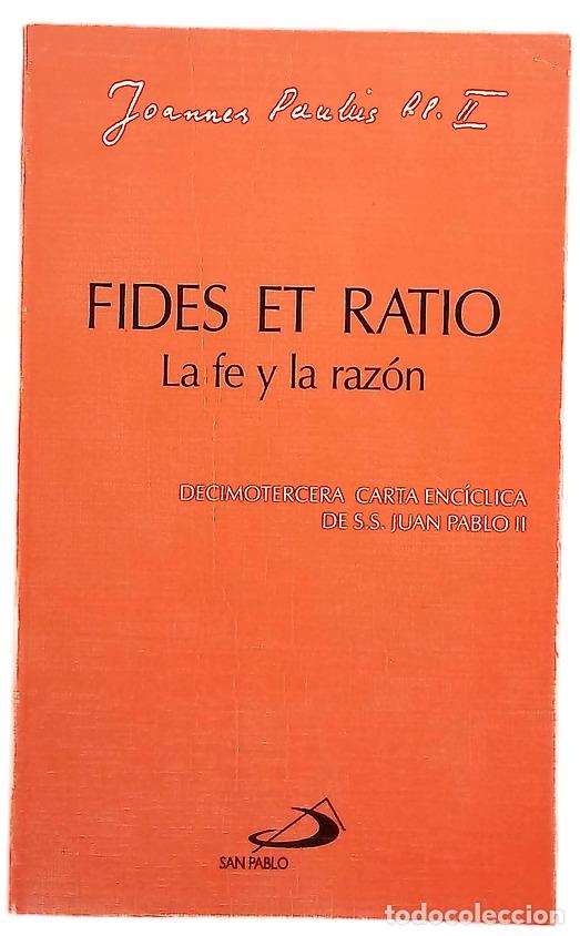 Libros: La fe y la raz&oacute;n Fides et ratio - Foto 1