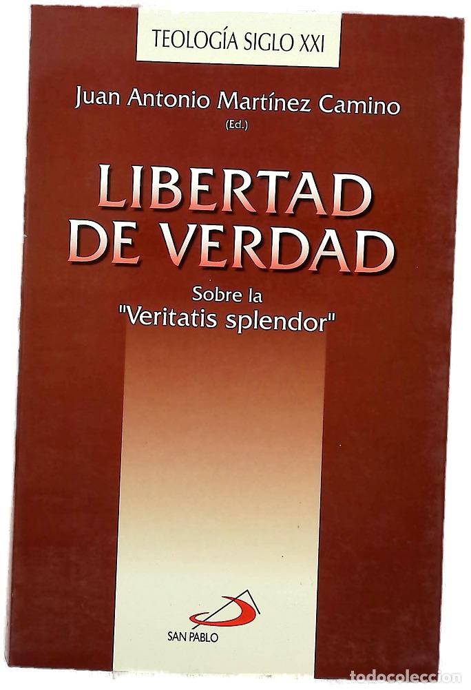 B&uuml;cher: Libertad de verdad sobre la &rdquo;Veritatis splendor&rdquo;