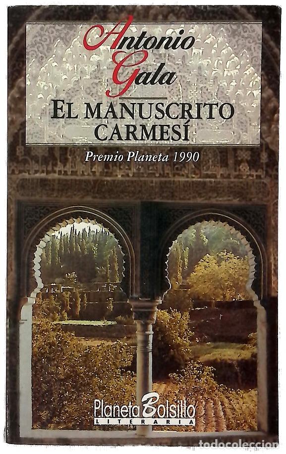 B&uuml;cher: El manuscrito carmes&iacute; - Gala, Antonio
