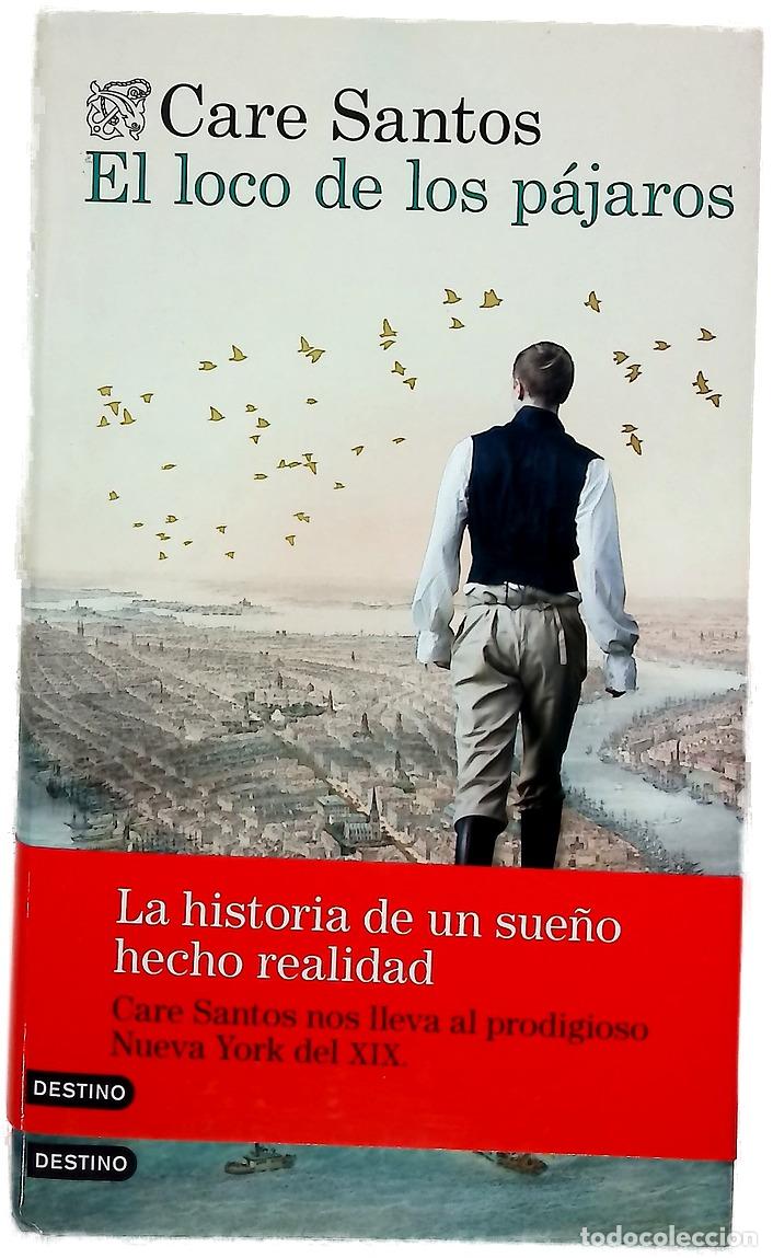 Libros: El loco de los p&aacute;jaros - Santos, Care
