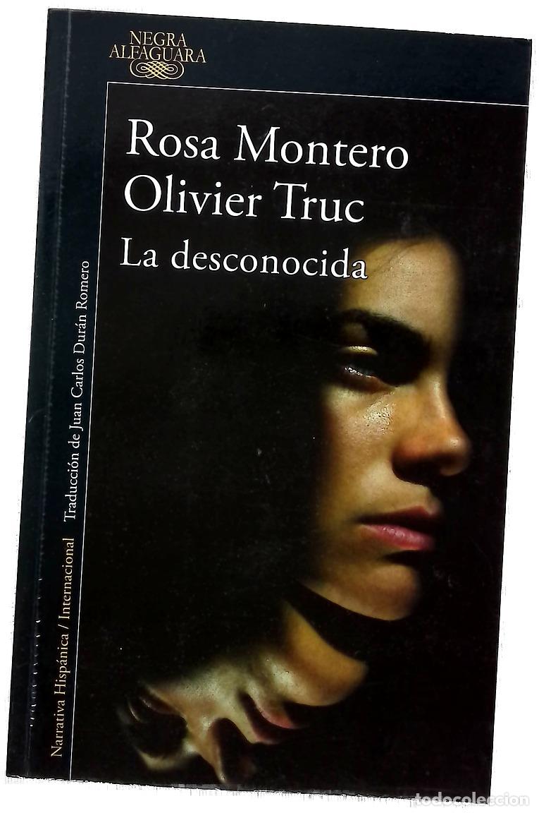 Livros em segunda m&atilde;o: La desconocida - Montero, Rosa; Truc, Olivier; Dur&aacute;n Romero, Juan Carlos