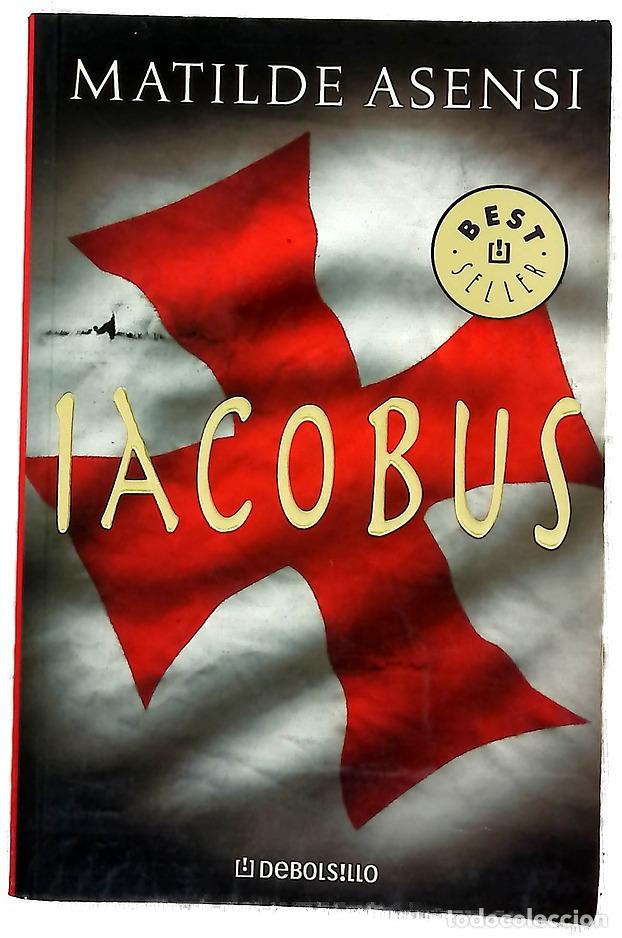 B&uuml;cher: Iacobus - Asensi, Matilde