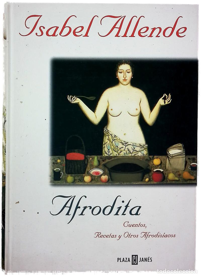 B&uuml;cher: Afrodita cuentos, recetas y otros afrodis&iacute;acos