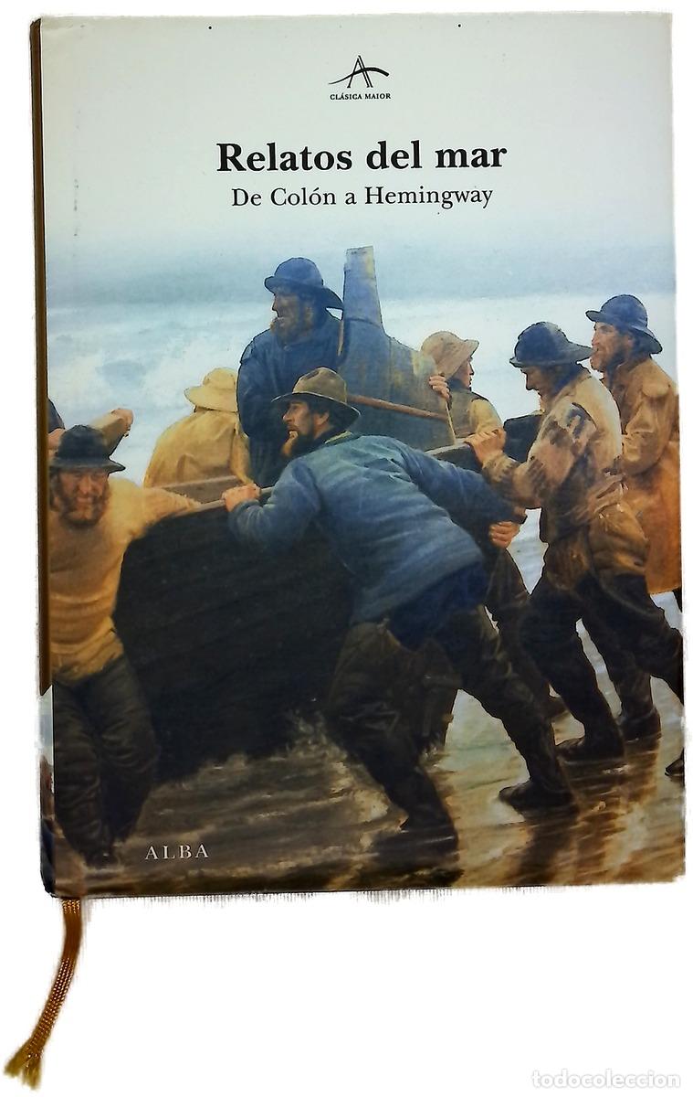 B&uuml;cher: Relatos del mar : de Col&oacute;n a Hemingway