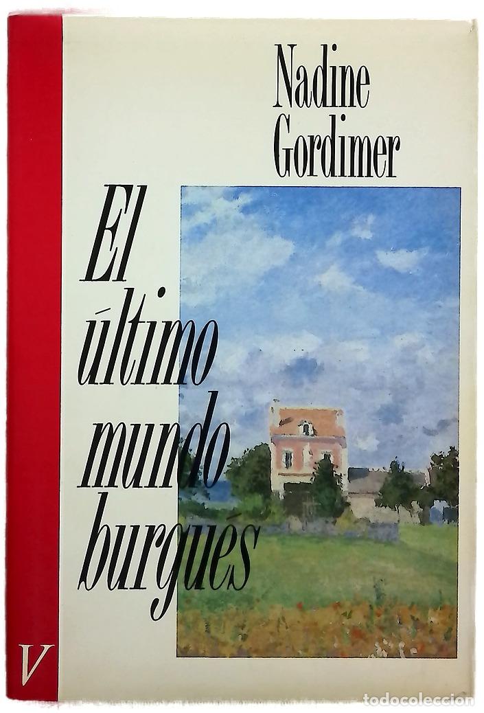 Livros em segunda m&atilde;o: El &Uacute;ltimo mundo burgu&eacute;s - Gordimer, Nadine; Fibla, Jordi