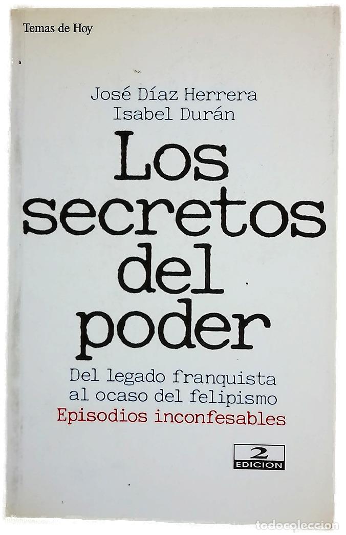 Livres: Los secretos del poder del legado franquista al ocaso del felipismo: episodios inconfesables