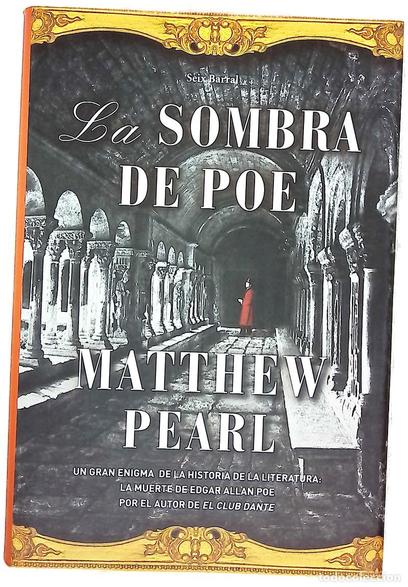 Livres: La sombra de Poe - Matthew Pearl