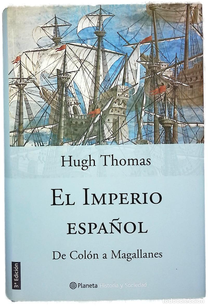 Libri di seconda mano: El Imperio espa&ntilde;ol de Col&oacute;n a Magallanes