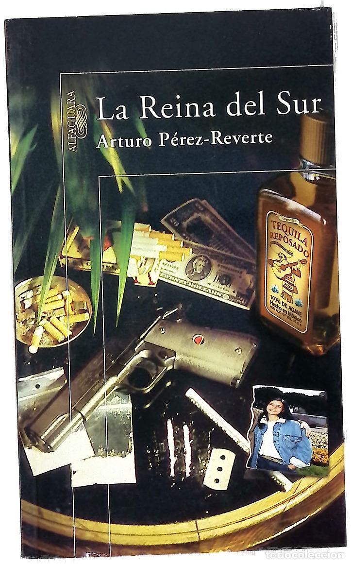 Livres: La reina del sur - P&eacute;rez-Reverte, Arturo