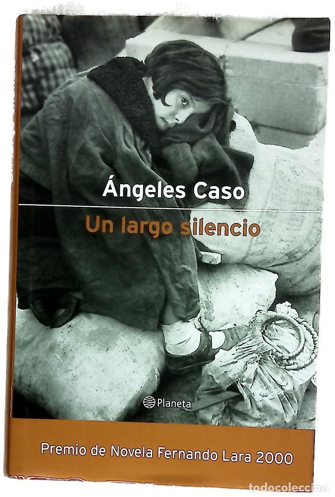 Libros: Un largo silencio - Caso, &Aacute;ngeles - Foto 1
