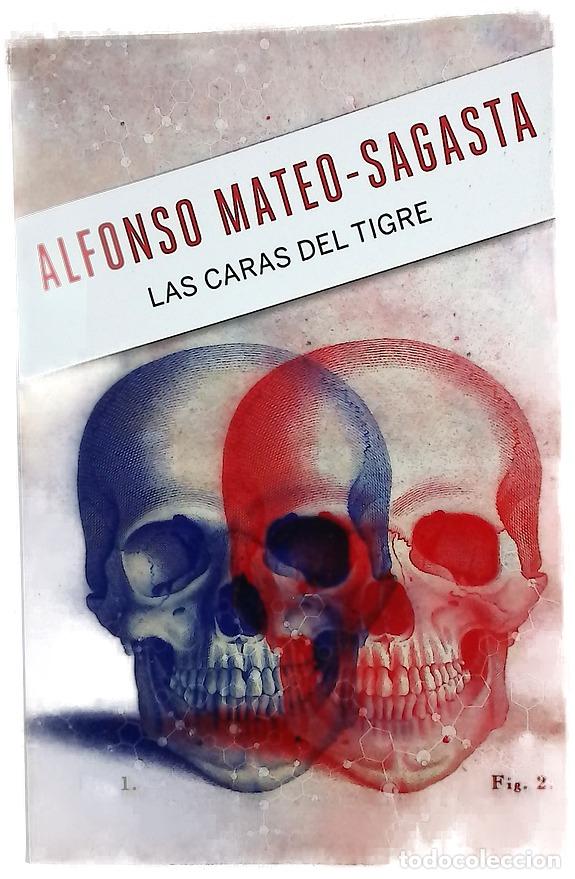 Livres: Las caras del tigre - Mateo-Sagasta, Alfonso