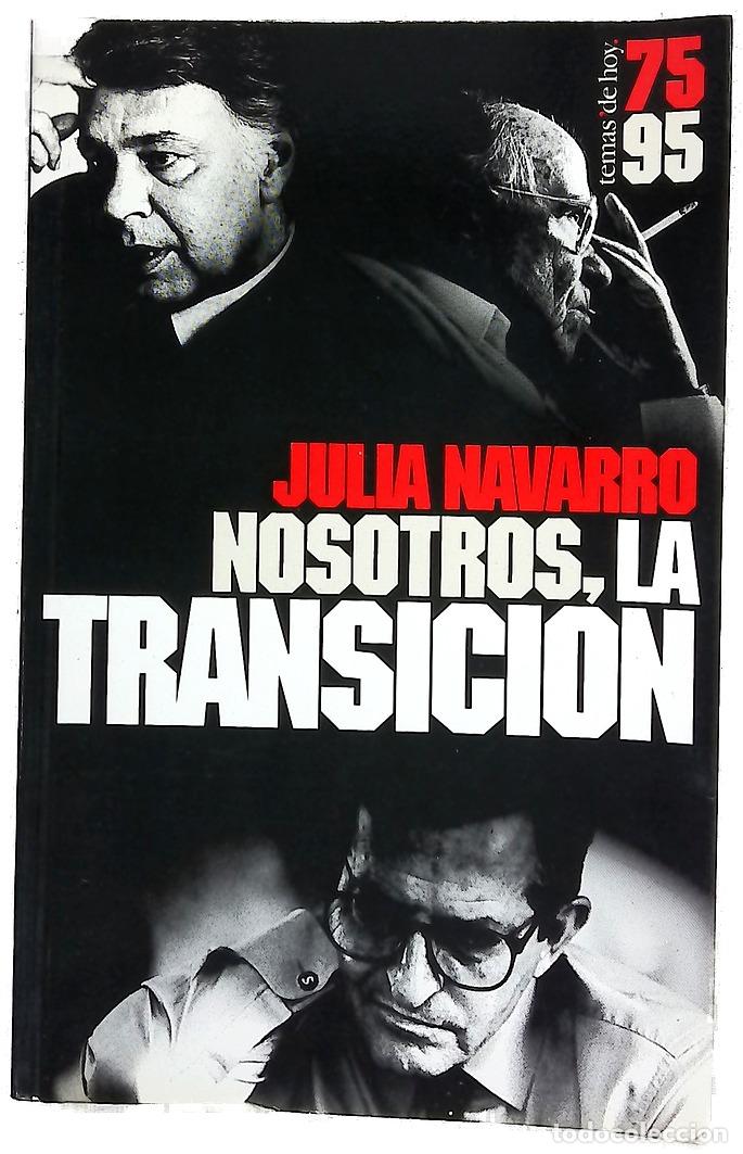 Livres: Nosotros, la transici&oacute;n - Navarro, Julia