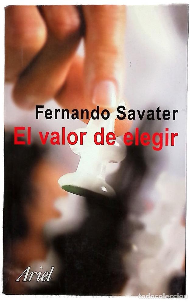 Libri di seconda mano: El valor de elegir - Savater, Fernando