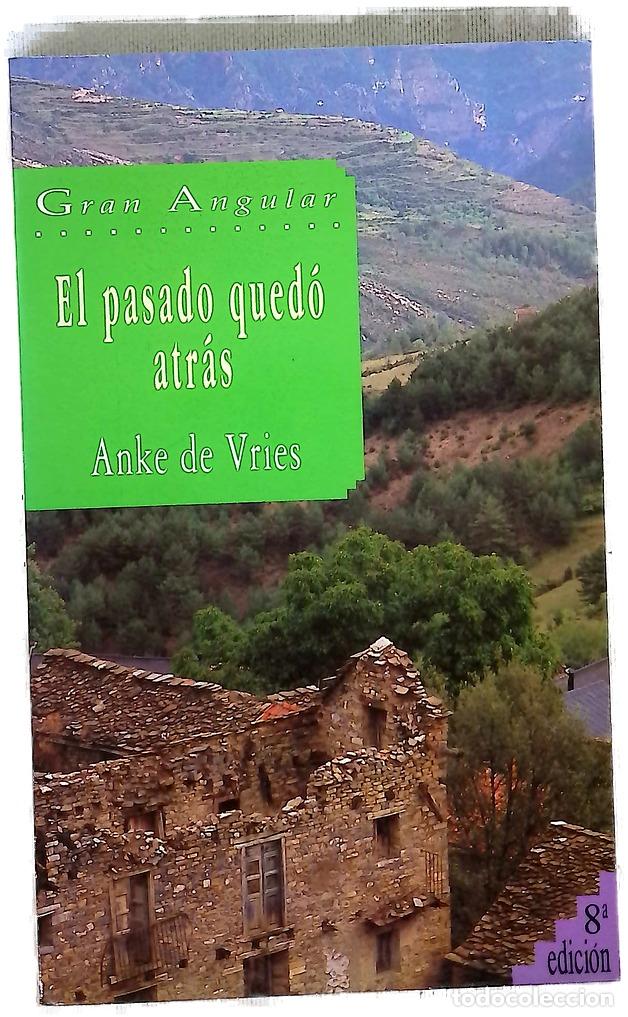 Libros: El pasado qued&oacute; atr&aacute;s - Vries, Anke de; Solana, Guillermo - Foto 1