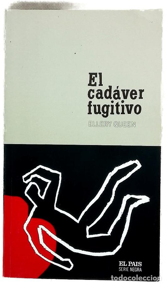 B&uuml;cher: El cad&aacute;ver fugitivo - Queen, Ellery