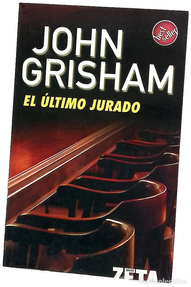 Livres: El &uacute;ltimo jurado - Grisham, John