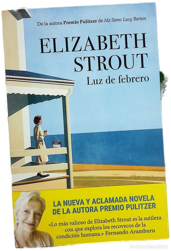B&uuml;cher: Luz de febrero - Strout, Elizabeth; Estrella, Juanjo