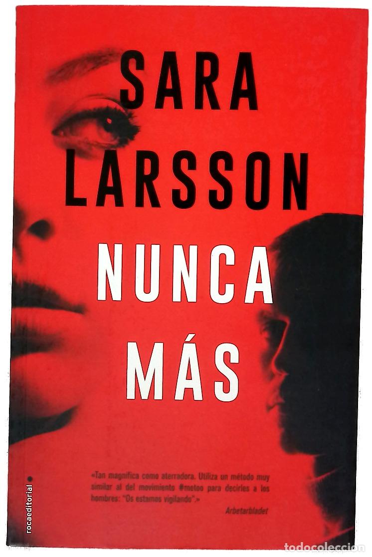 Libros: Nunca m&aacute;s - Larsson, Sara; S&aacute;nchez, Pontus - Foto 1