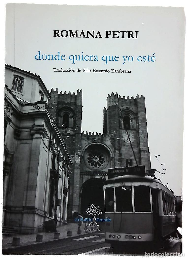 B&uuml;cher: Donde quiera que yo est&eacute; - Petri, Romana; Eusamio Zambrana, Pilar