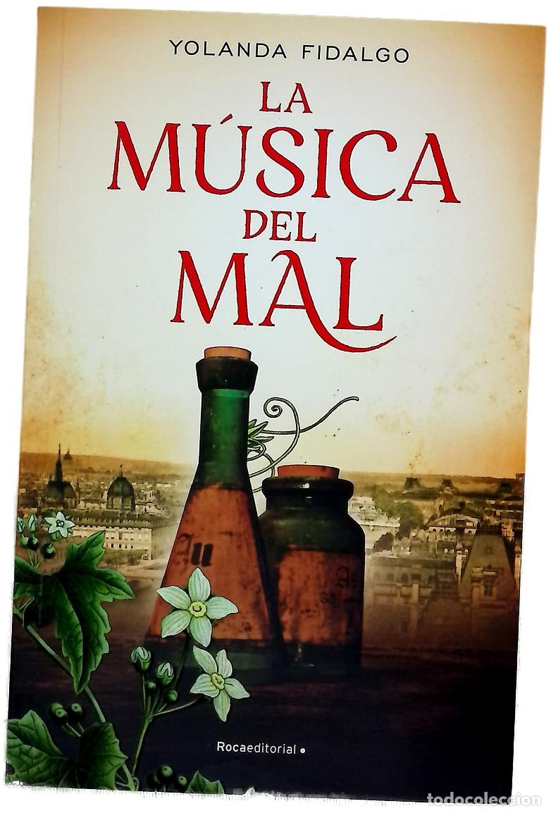 B&uuml;cher: La m&uacute;sica del mal - Fidalgo, Yolanda