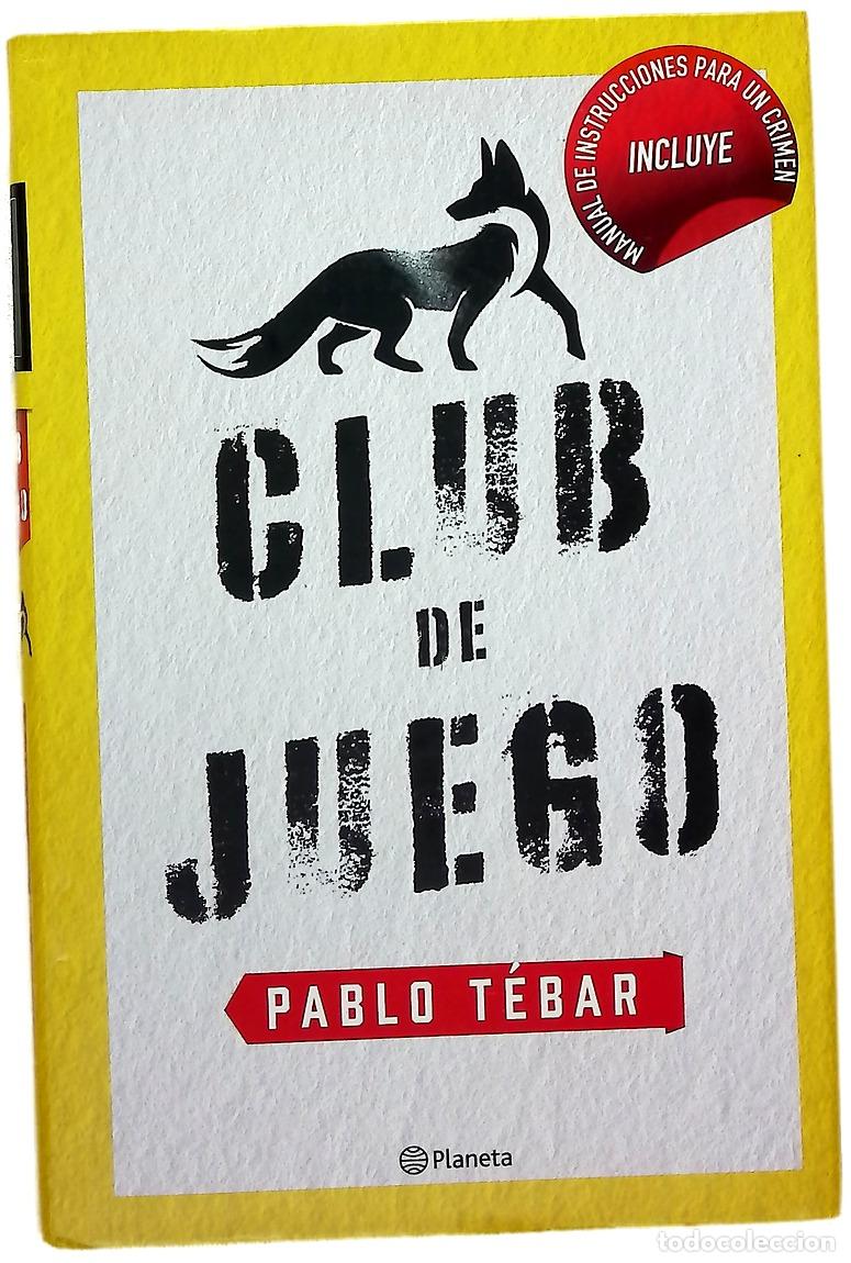 B&uuml;cher: Club de juego - T&eacute;bar, Pablo