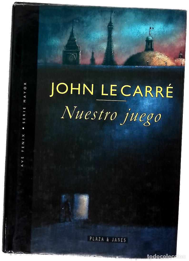 B&uuml;cher: Nuestro juego - Le Carr&eacute;, John; Milla Soler, Carlos