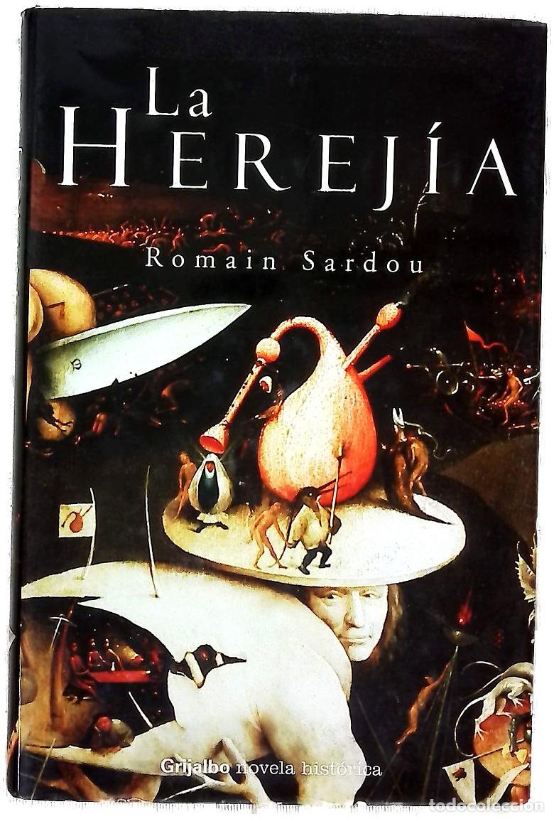 Livres: La herej&iacute;a - Sardou, Romain