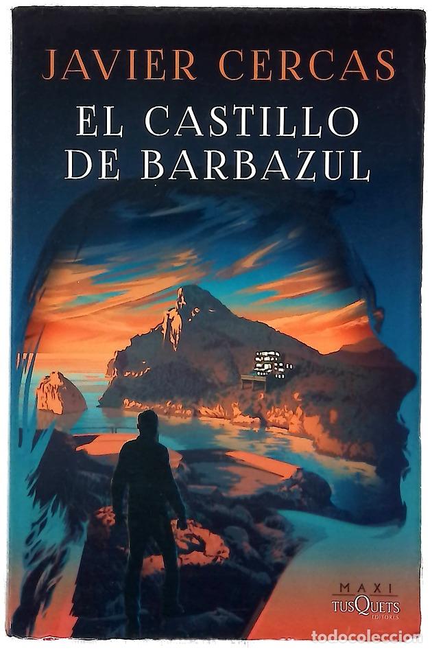 Livres: El castillo de Barbazul - Cercas, Javier