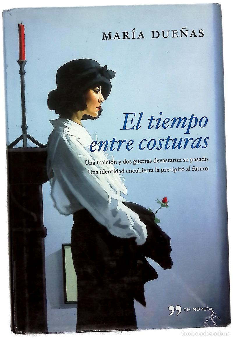 Libros: El tiempo entre costuras - Due&ntilde;as, Mar&iacute;a
