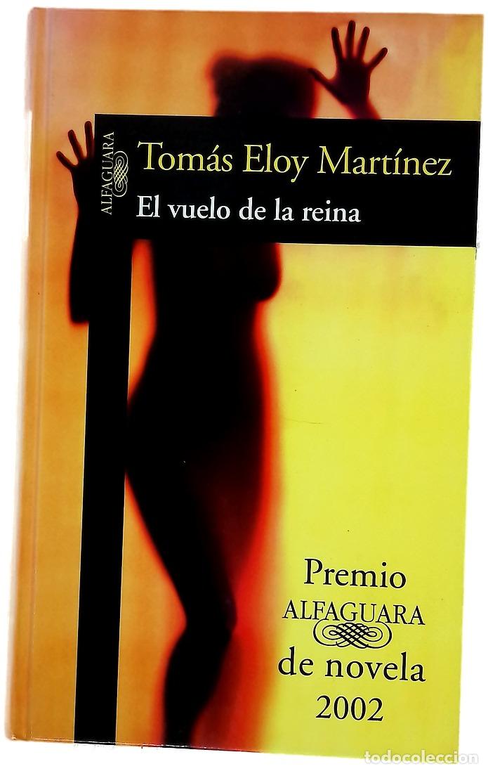 books: El vuelo de la reina - Mart&iacute;nez, Tom&aacute;s Eloy