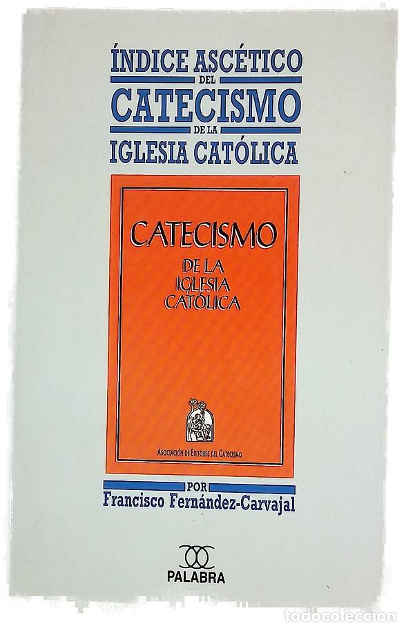 Libros: &Iacute;ndice asc&eacute;tico del catecismo de la Iglesia Cat&oacute;lica - Foto 1