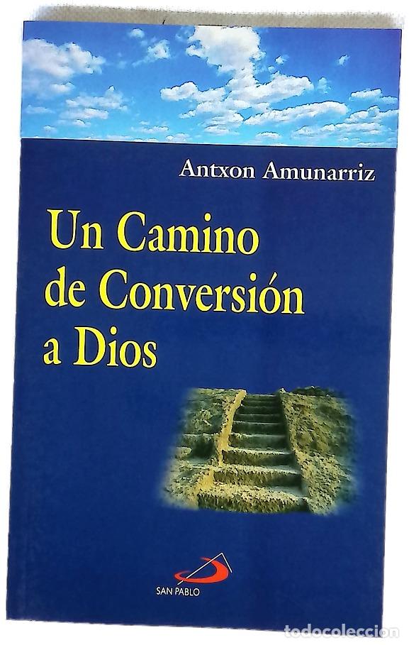 books: Un camino de conversi&oacute;n a Dios