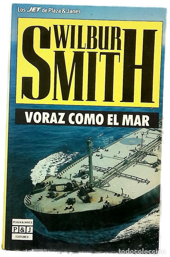 Livros em segunda m&atilde;o: Voraz como el mar - Smith, Wilbur; Siri, Adelina