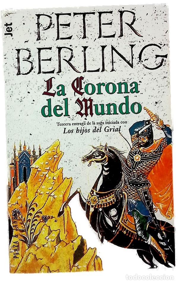 Libros: La corona del mundo - Berling, Peter