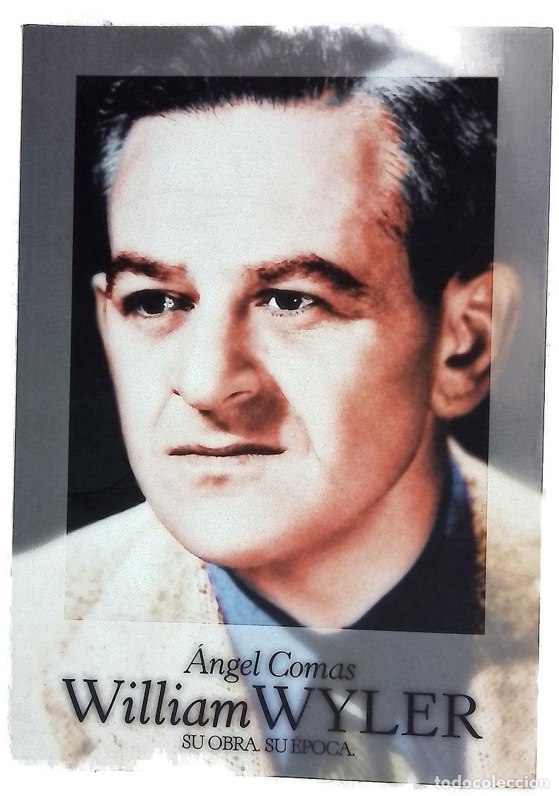 Libros: William Wyler su vida, su &eacute;poca - Foto 1