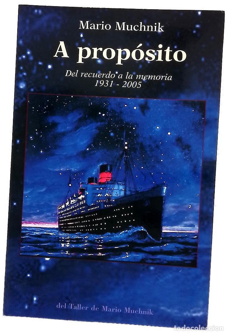 Libros: A prop&oacute;sito del recuerdo a la memoria, 1931-2005