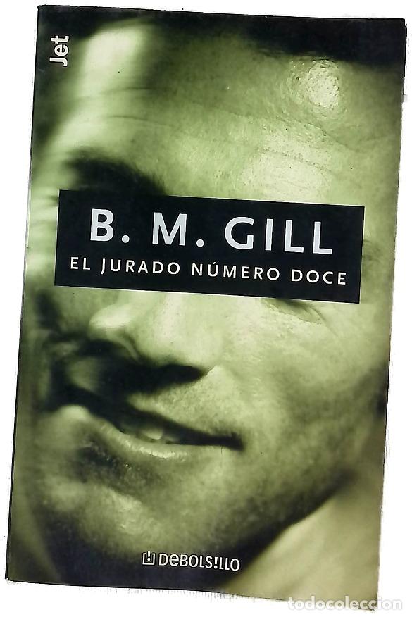 Livres: El jurado n&uacute;mero doce - Gill, B. M