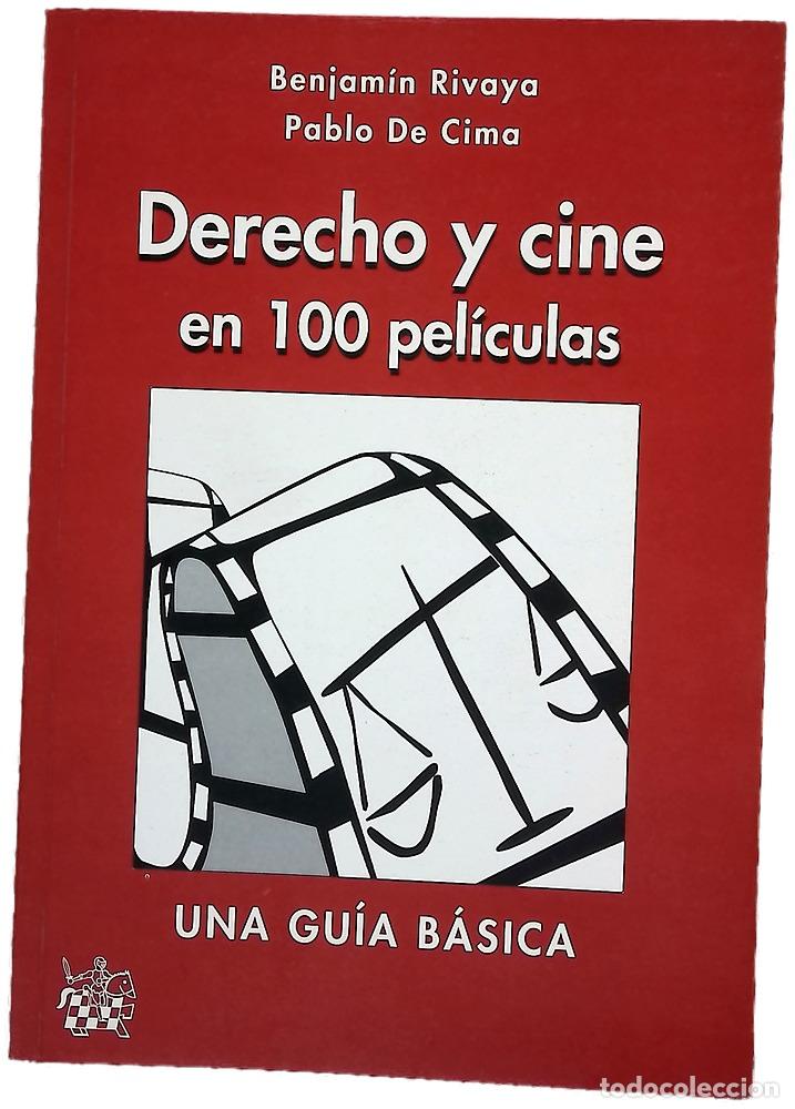 Livres: Derecho y cine en 100 pel&iacute;culas : una gu&iacute;a b&aacute;sica