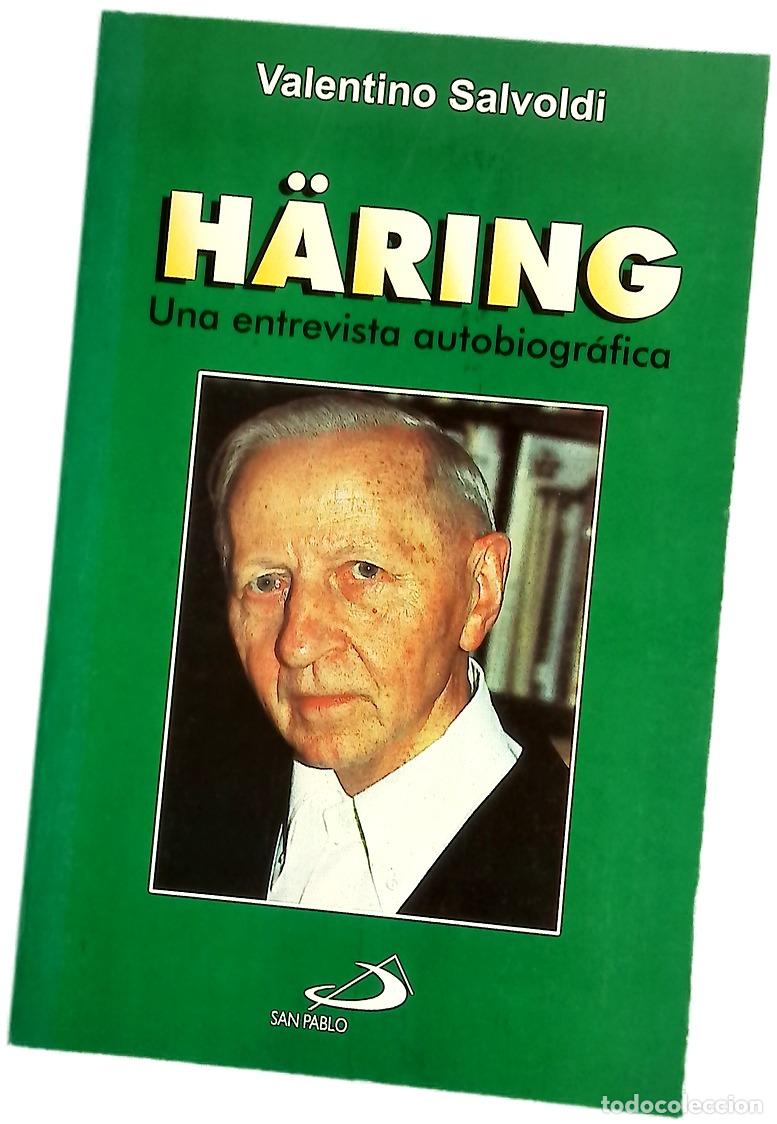 Livres: H&auml;ring una entrevista autobiogr&aacute;fica