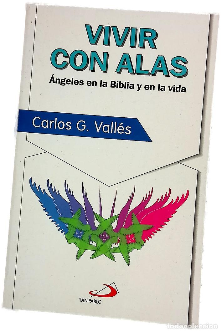 Livres: Vivir con alas &aacute;ngeles en la Biblia y en la vida