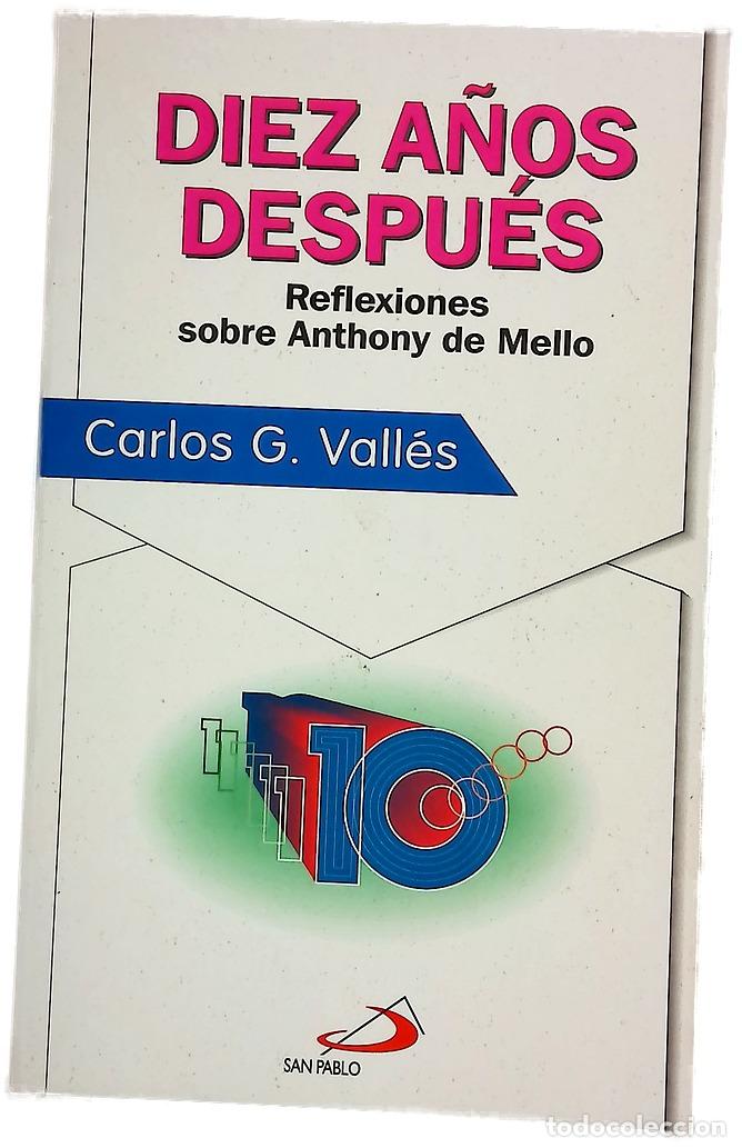 Libros: Diez a&ntilde;os despu&eacute;s reflexiones sobre Anthony de Mello