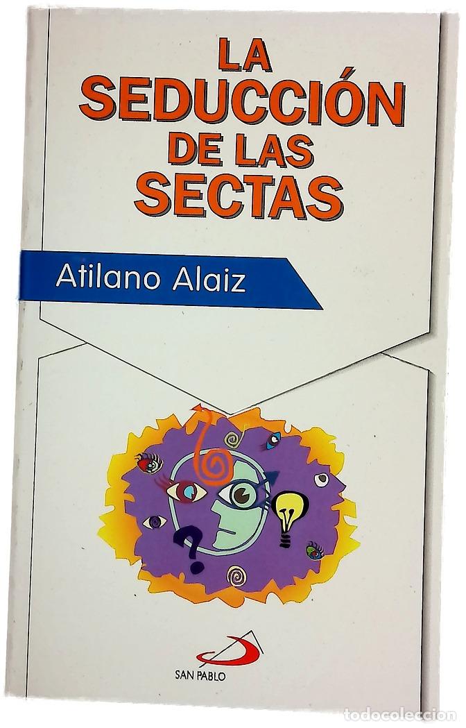 Libri di seconda mano: La seducci&oacute;n de las sectas