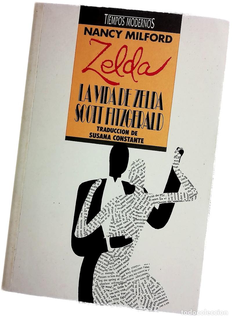 Libros: Zelda, la vida de Zelda Scott Fitzgerald - Foto 1